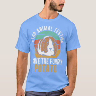 Stop Animal Testing Funny Furry Potato For Guinea  T-Shirt