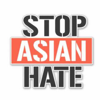 STOP ASIAN HATE