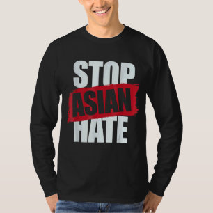 Stop Asian Hate Aapi Support Anti Asian Racism T-Shirt