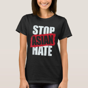 Stop Asian Hate Aapi Support Anti Asian Racism T-Shirt