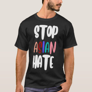 Stop Asian Hate T-Shirt