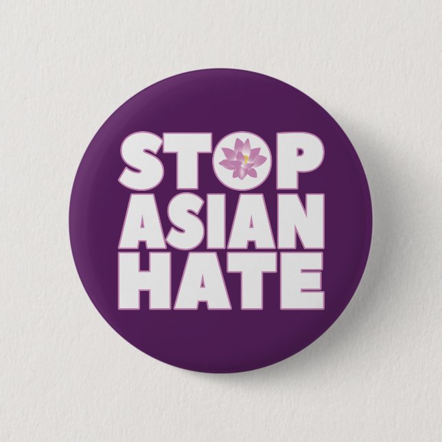 Stop Asian Hate with Lotus Flower T-Shirt 6 Cm Round Badge (Front)