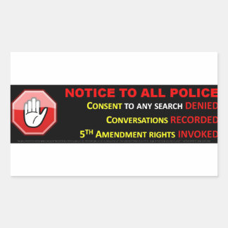 STOP - ASSERT YOUR CONSTITUTIONAL RIGHTS RECTANGULAR STICKER