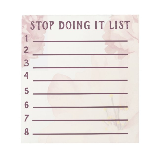 Stop Bad Habits Stop Doing it List Notepad (Front)