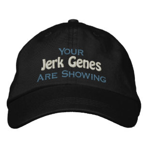 Stop Being a Jerk Embroidered Hat