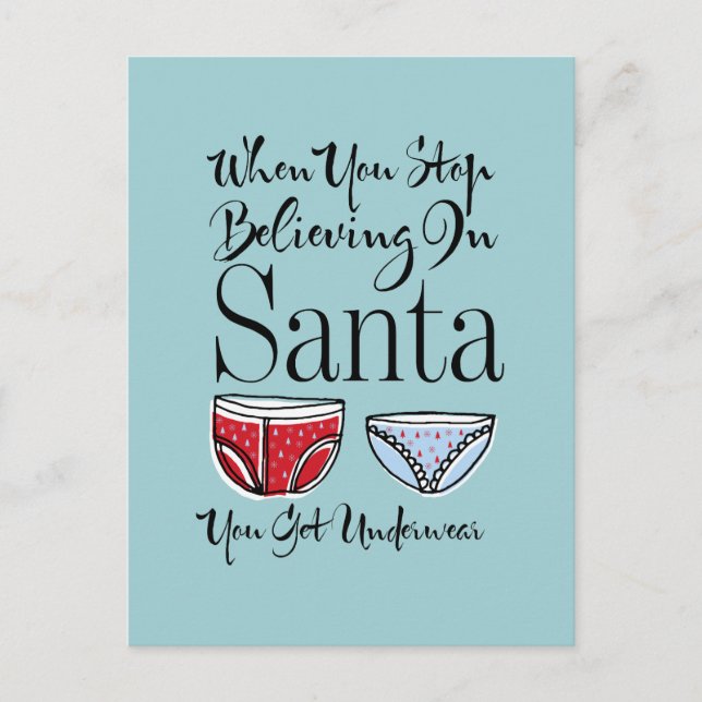 Stop Believing In Santa Underwear Postcard (Front)