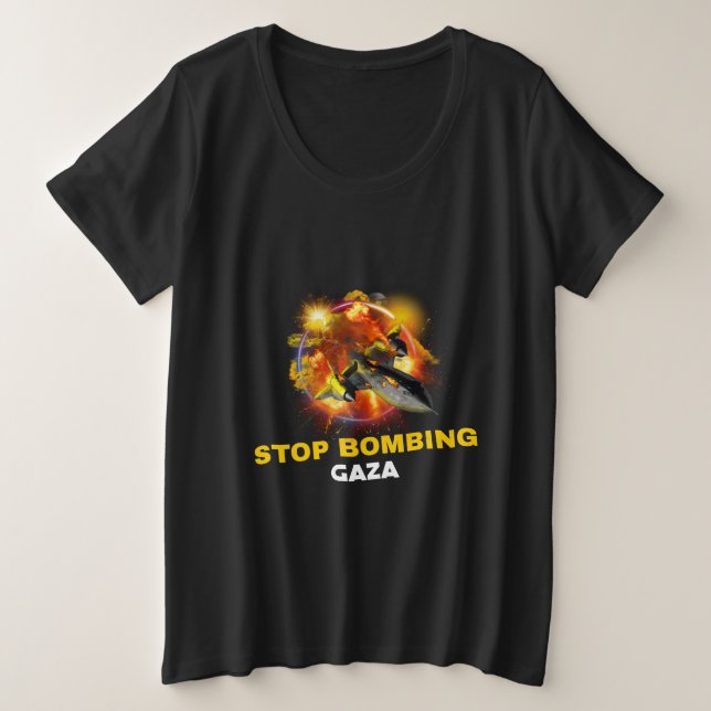 Stop Bombing Gaza Gaza Genocide Plus Size T-Shirt (Design Front)