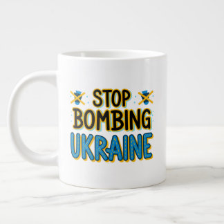 Stop Bombing Ukraine Speciality Jumbo Mug