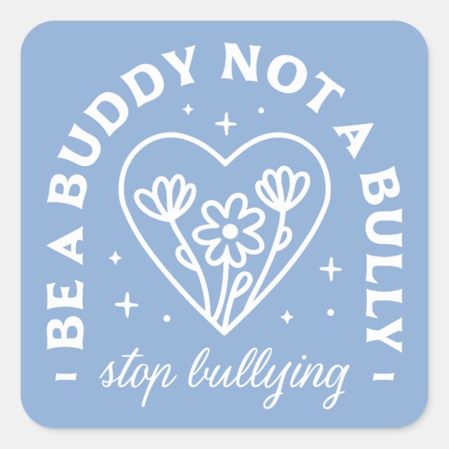 Stop bullying cute retro quotes square sticker (Front)