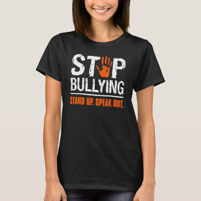 Stop Bullying Orange Stand Up Speak Out Unity Day  T-Shirt (Front)