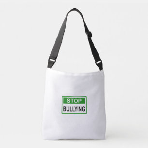 Stop Bullying Sign green Crossbody Bag