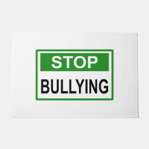Stop Bullying Sign green Doormat