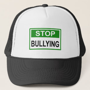 Stop Bullying Sign green Trucker Hat