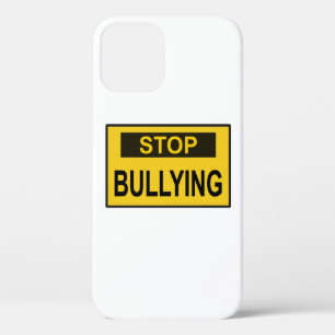 Stop Bullying Sign yellow iPhone 12 Case
