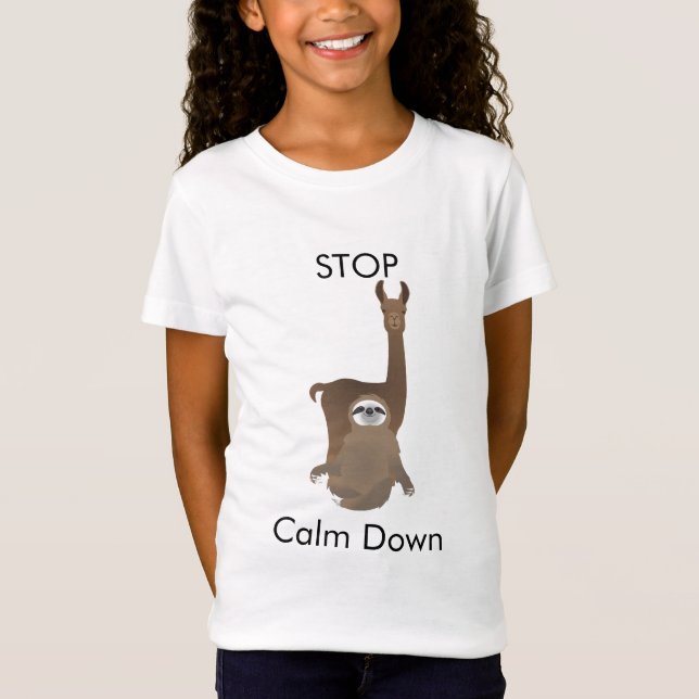Stop Calm Down Sloth and Llama T-Shirt (Front)
