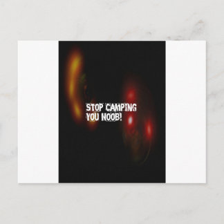Stop Camping You Noob Postcard