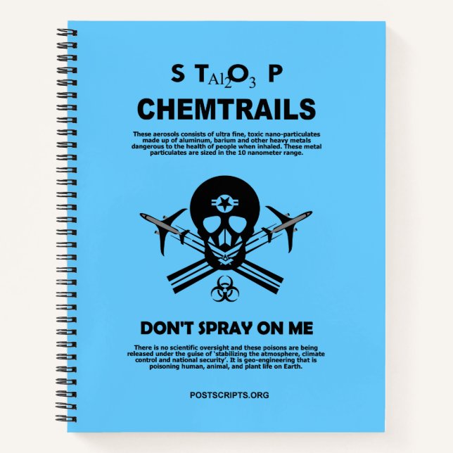 Stop Chemtrails - Don't Spray on Me! Notebook (Front)