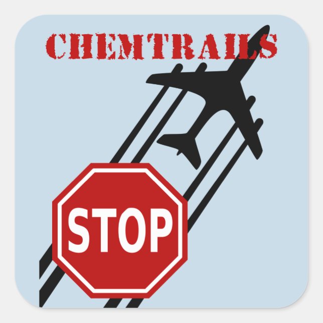 Stop chemtrails square sticker (Front)