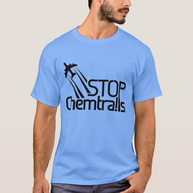 Stop Chemtrails T-Shirt (Front)
