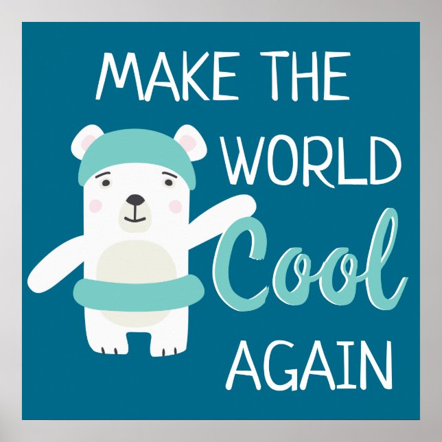 Stop climate change Polar bear with swim ring Poster (Front)