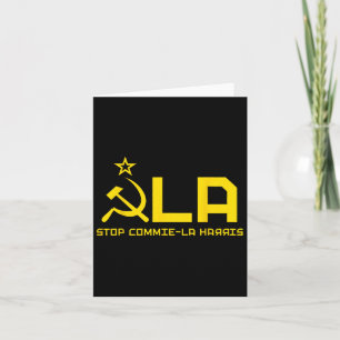 Stop Commie-la Harris - Kommie Kamala Harris Card