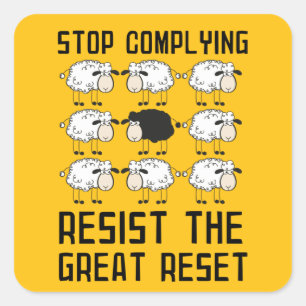Stop Comply Resist The Great Reset Dissident Square Sticker