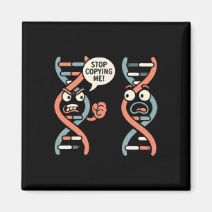 Stop Copying Me Funny Science Dna Biology Teacher  Magnet
