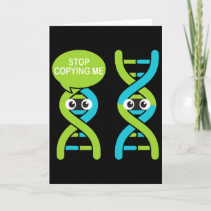 Stop Copying Me Funny Science Pun Dna Joke Biology Card