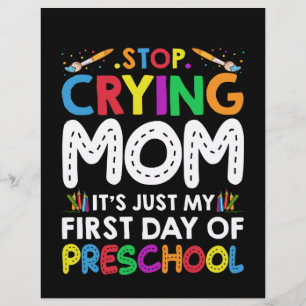 Stop Crying Mum Its Just My first Day of Preschool Custom Letterhead