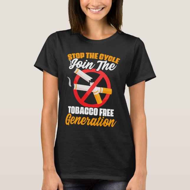 Stop Cycle Tobacco Free Anti Cigarettes Anti Smoki T-Shirt (Front)