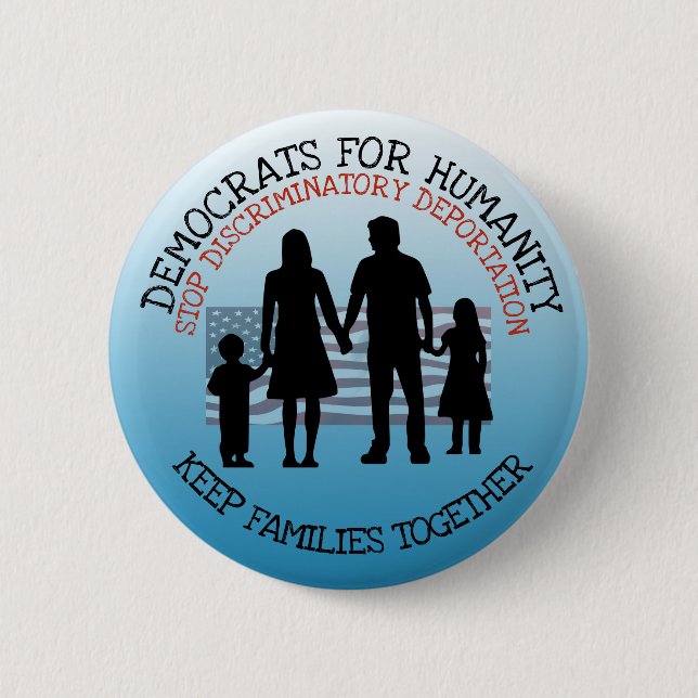 Stop Discriminator Deportation Immigration Button (Front)