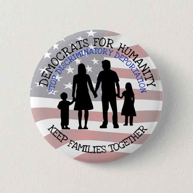 Stop Discriminator Deportation Immigration Button (Front)