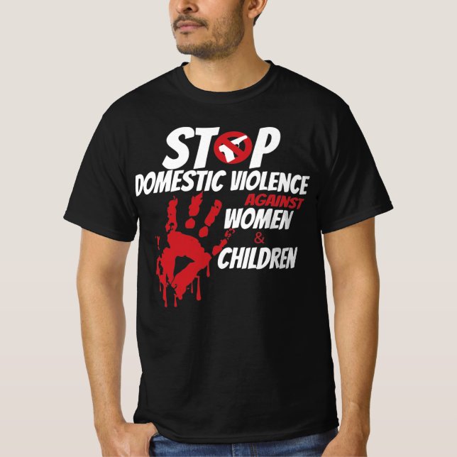 Stop Domestic Violence Against Women & Children T- T-Shirt (Front)