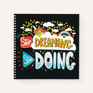 Stop Dreaming, Start Doing Black Notebook
