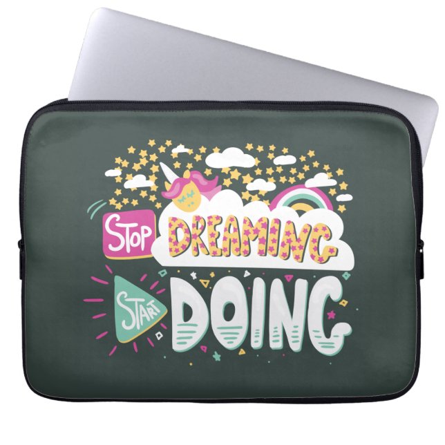 Stop Dreaming, Start Doing Forest Green Laptop Sleeve (Front)