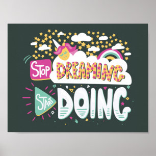 Stop Dreaming, Start Doing Forest Green-White Poster