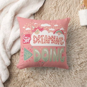 Stop Dreaming, Start Doing Light Salmon Cushion
