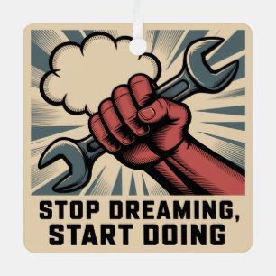 Stop Dreaming, Start Doing Metal Tree Decoration