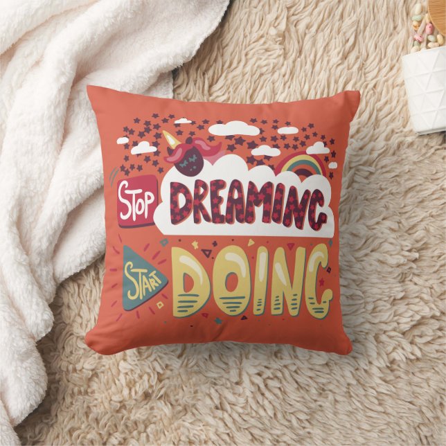 Stop Dreaming, Start Doing Orange Red Cushion (Blanket)
