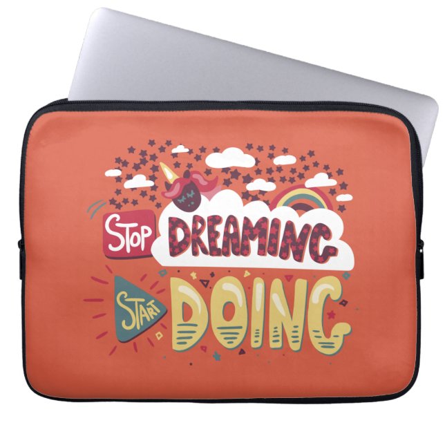 Stop Dreaming, Start Doing Orange Red Laptop Sleeve (Front)