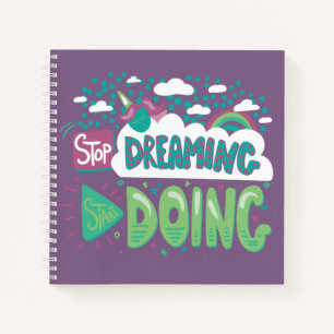 Stop Dreaming, Start Doing Pale Lavender Notebook