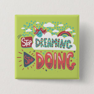 Stop Dreaming, Start Doing Soft Lime 15 Cm Square Badge