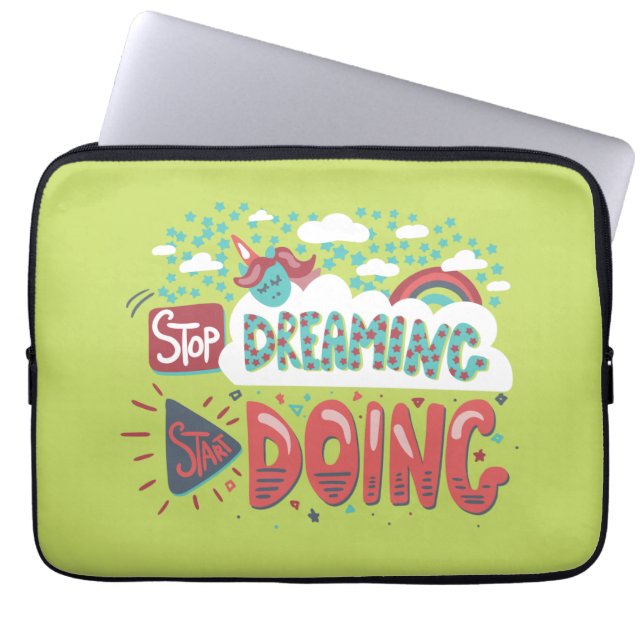 Stop Dreaming, Start Doing Soft Lime Laptop Sleeve (Front)