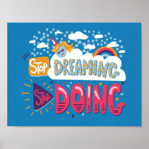 Stop Dreaming, Start Doing Steel Blue Poster