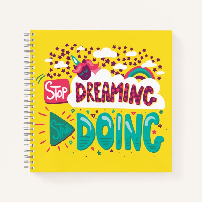 Stop Dreaming, Start Doing Yellow Notebook (Front)