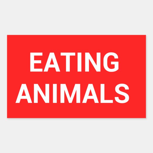 STOP EATING ANIMALS STOP SIGN STICKER (Front)