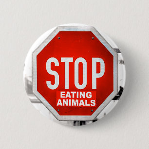 Stop Eating Animals Vegetarian Vegan 6 Cm Round Badge