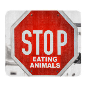 Stop Eating Animals Vegetarian Vegan Cutting Board