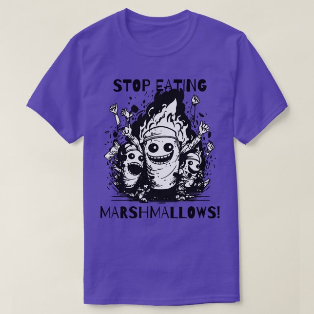 Stop Eating Marshmallows Protest T-Shirt (Design Front)