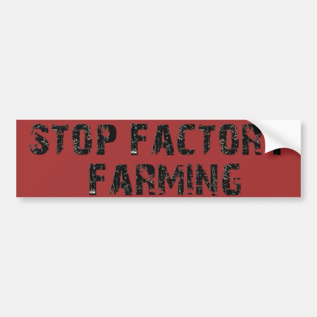 STOP FACTORY FARMING Bumpersticker Bumper Sticker (Front)